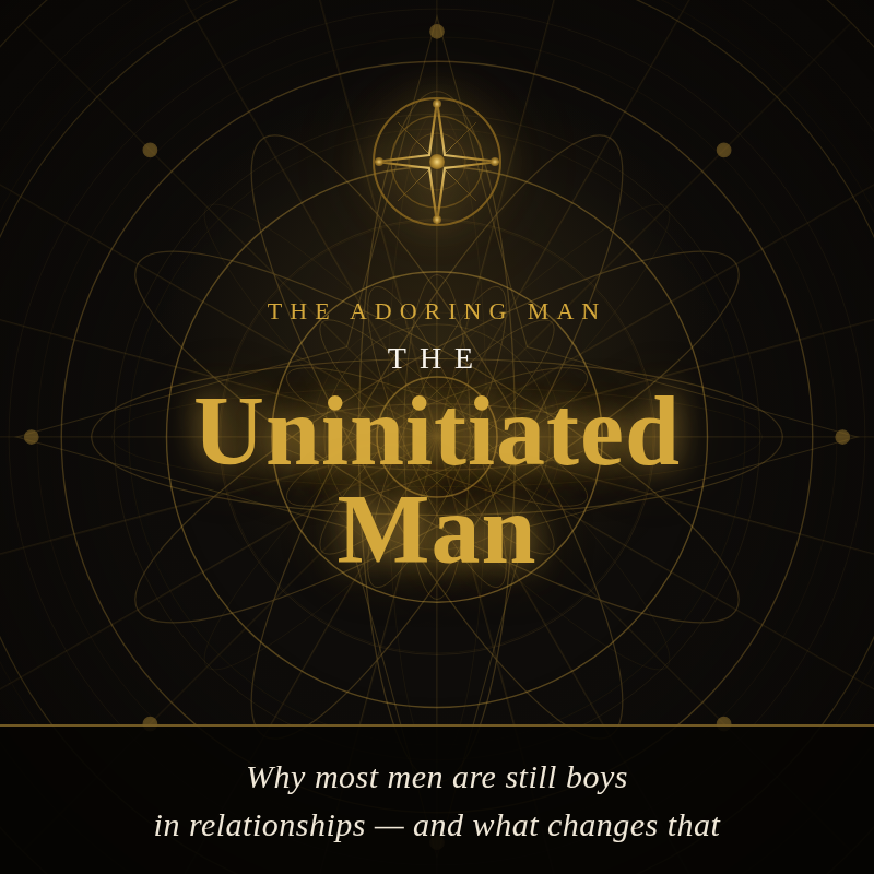 The Uninitiated Man